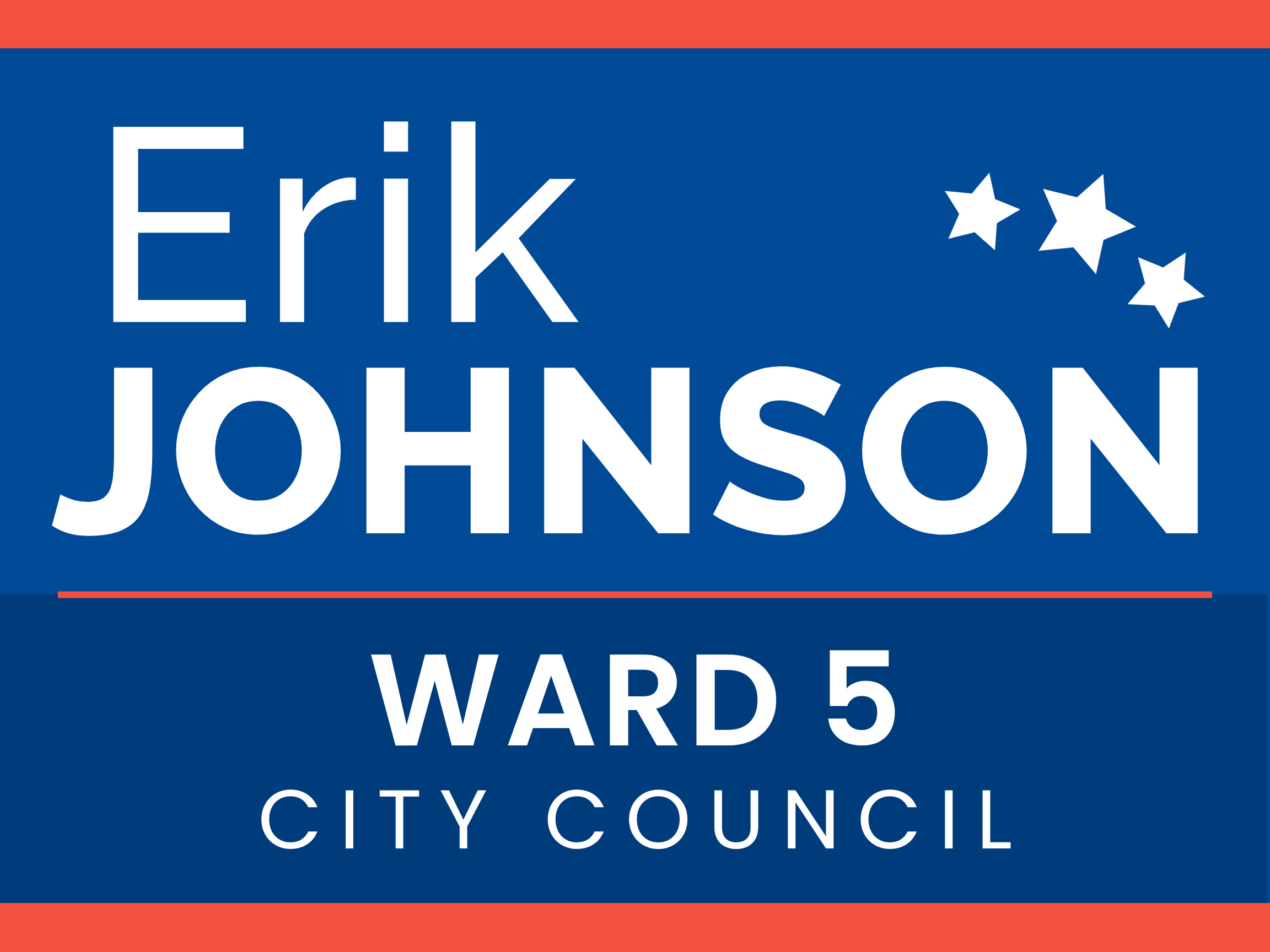 Copy of Blue Campaign Yard Signs Vote Erik Johnson for Saint Albans City Council Ward 5
